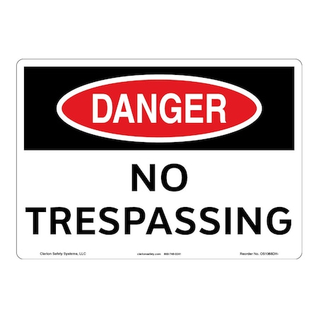 OSHA Compliant Danger/No Trespassing Safety Signs Indoor/Outdoor Plastic (BJ) 12 X 18